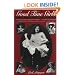 Good Time Girls of the Alaska-Yukon Gold Rush: Secret History of the Far North