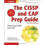 The CISSP and CAP Prep Guide: Platinum Edition