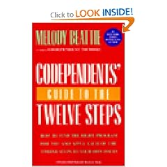 Codependents' Guide to the Twelve Steps