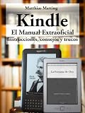 Kindle - el manual extraoficial. Instrucciones, consejos y trucos (Spanish Edition)