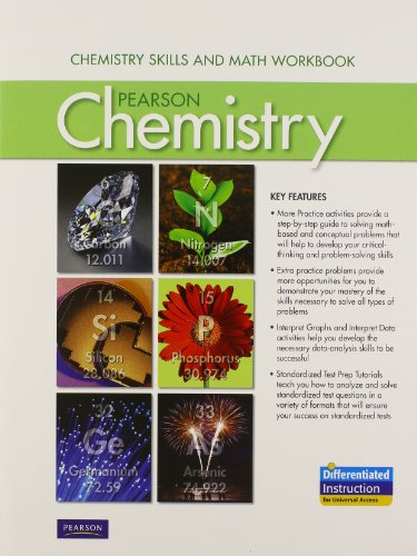 CHEMISTRY 2012 STUDENT EDITION CHEMISTRY SKILLS AND MATH WORKBOOK GRADE 11