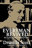 Everyman Revived: The Common Sense of Michael Polanyi