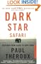 Dark Star Safari: Overland from Cairo to Capetown