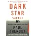 Dark Star Safari: Overland from Cairo to Capetown