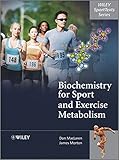 Biochemistry for sport and exercise metabolism