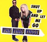 Shut Up & Let Me Go