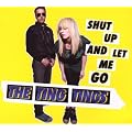 Shut Up and Let Me Go/Basic