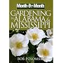 Month-by-Month Gardening in Alabama & Mississippi: What to Do Each Month to Have a Beautiful Garden All Year