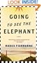 Going to See the Elephant