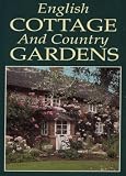 English Cottage and Country Gardens