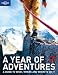 Lonely Planet A Year of Adventures (General Reference)