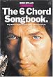 Bob Dylan: The 6 Chord Songbook, Easy Guitar Edition