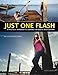 Just One Flash: A Practical Approach to Lighting for Digital Photography