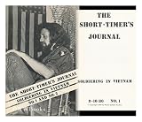 The Short-Timer's Journal. Soldiering in Vietnam 9-10/80, No. 1 & Aspects of counter insurgency - 4/5 81, No. 2