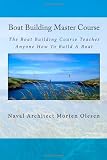 Boat Building Master Course