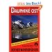 Dauphine Ost: Parc National des �crins - Haute-Provence. 50 ausgew�hlte Tal- und H�henwanderungen