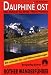 Bücher : Dauphine Ost: Parc National des Écrins - Haute-Provence. 50 ausgewählte Tal- und Höhenwanderungen