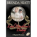 Lord Dearborn's Destiny ~ Brenda Hiatt
