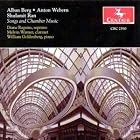 Alban Berg, Anton Webern, Shulamit Ran: Songs and Chamber Music by Linda Baker, Melvin Warner, Alban Berg, Shulamit Ran, and Anton Webern