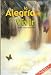 La alegria de vivir/ The Joy of Living