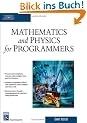 Mathematics and Physics for Programmers (Charles River Media Game Development)