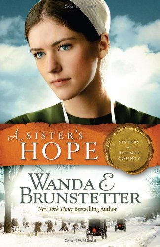 A SISTER'S HOPE (SISTERS OF HOLMES COUNTY)
