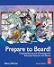 Prepare to Board! Creating Story and Characters for Animated Features and Shorts