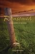Ransomed: A True Story of Freedom