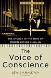 The voice of conscience : the church in the mind of Martin Luther King, Jr.