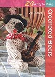 Crochet Bears (Twenty to Make)