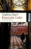 R&ouml;mische Liebe: Ein Leda-Giallo-Krimi - Andrea Isari