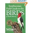 Smithsonian Field Guide to the Birds of North America by Ted Floyd