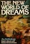 The new world of dreams
