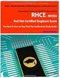  : RHCE - RH302 Red Hat Certified Engineer Certification Exam Preparation Course in a Book for Passing the RHCE - RH302 Red Hat Certified Engineer Exam - ... Try Certification Study Guide Second Edition
