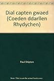 Dial capten gwaed