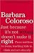 Book Just Because It's Not Wrong Doesn't Make It Right: Teaching Kids to Think and Act Ethically