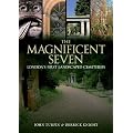 The Magnificent Seven: London's First Landscaped Cemeteries