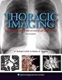 Thoracic Imaging: Pulmonary and Cardiovascular Radiology, North American Edition