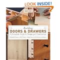 Building Doors & Drawers: A Complete Guide to Design and Construction
