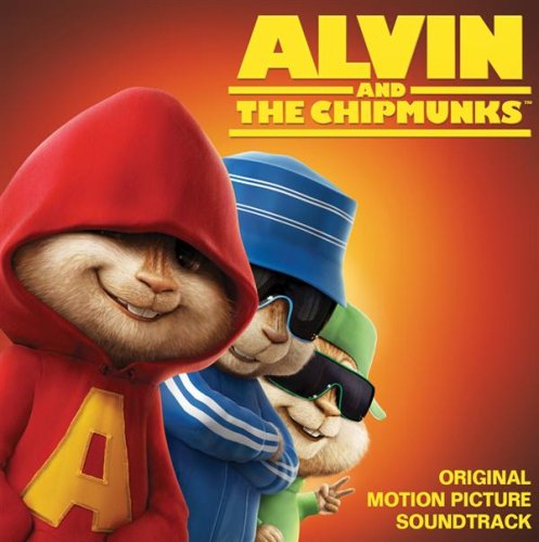 Alvin And The Chipmunks - Original Motion Picture Soundtrack