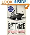 A Night to Remember: The Classic Bestselling Account of the Sinking of the Titanic