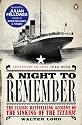 A Night to Remember: The Classic Bestselling Account of the Sinking of the Titanic