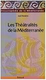 Revue Edisud  / Les Théâtralités de la Méditerranée