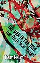 The Man in the Tree: (and Other Short Stories)