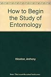How to begin the study of entomology