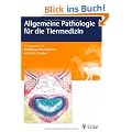 Allgemeine Pathologie f�r die Tiermedizin