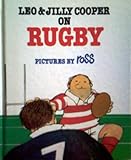 Leo and Jilly Cooper on rugby