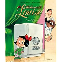 Mademoiselle Louise, Tome 4 : Cash-cache