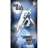 True To The Blues: The Johnny Winter Story [4CD Box Set]