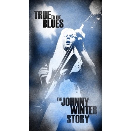 True To The Blues: The Johnny Winter Story [4CD Box Set]